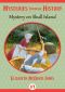 [American Girl History Mysteries 15] • Mystery on Skull Island